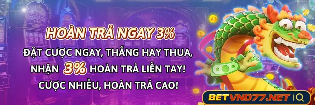 Hoàn trả 3% tại Betvnd18